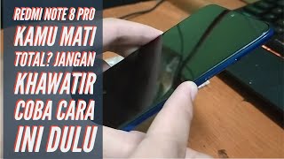 Mengatasi Hardbrick/Mati Total Redmi Note 8 pro (Mediatek)