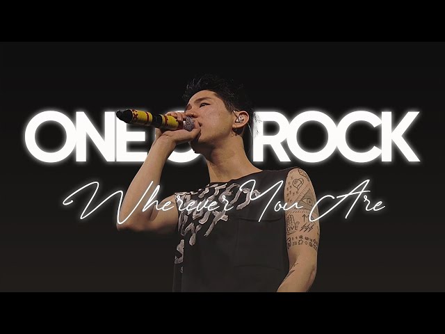 ONE OK ROCK - Wherever You Are [Live from ONE OK ROCK “Ambitions” JAPAN TOUR] EN SUB class=