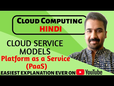 Cloud Service Models : Platform as a Service (Paas) ll Cloud Computing Course