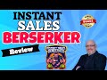 Instant Sales Berserker Review + BONUSES 🔥 INSTANT SALES BERSERKER REVIEW, DEMO & BONUSES 🔥