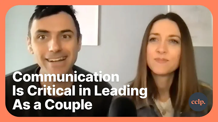 Communication Is Critical in Leading As a Couple |...