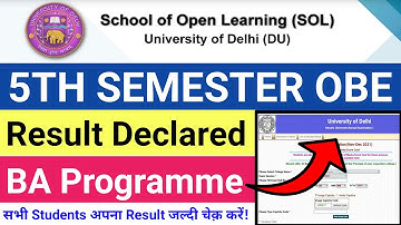 Sol BA Programme 5th Semester Result Declared Dec 2021 | DU Sol fifth Semester Ba Prog Result जारी