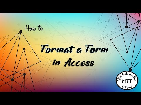 IGCSE ICT(0417) Formatting a form in Access