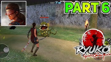Ryuko - Legend of Shadow Hunter - Android Gameplay Part 6
