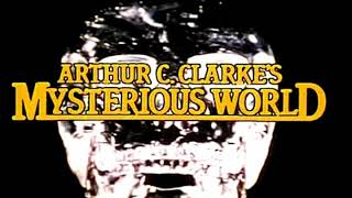 Arthur C Clarke&#39;s Mysterious World : Opening Theme
