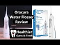 ORACURA Water Flosser Review: Best Water Flosser to Clean Teeth