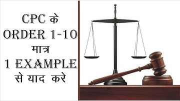 Trick to remember Orders of Code of Civil Procedure, 1908 (Orders 1-10) | CPC | Law Guru