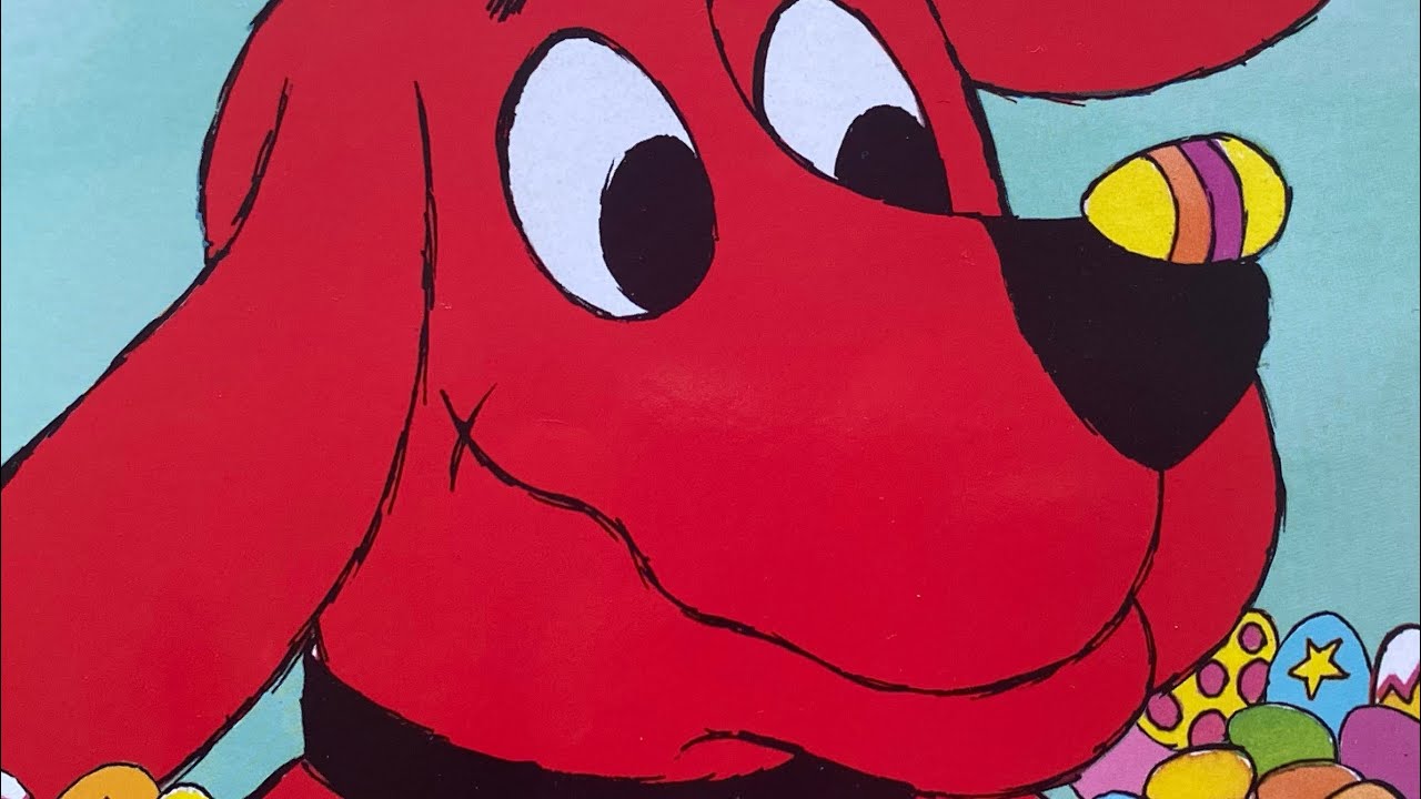Clifford’s Happy Easter / Read Aloud YouTube