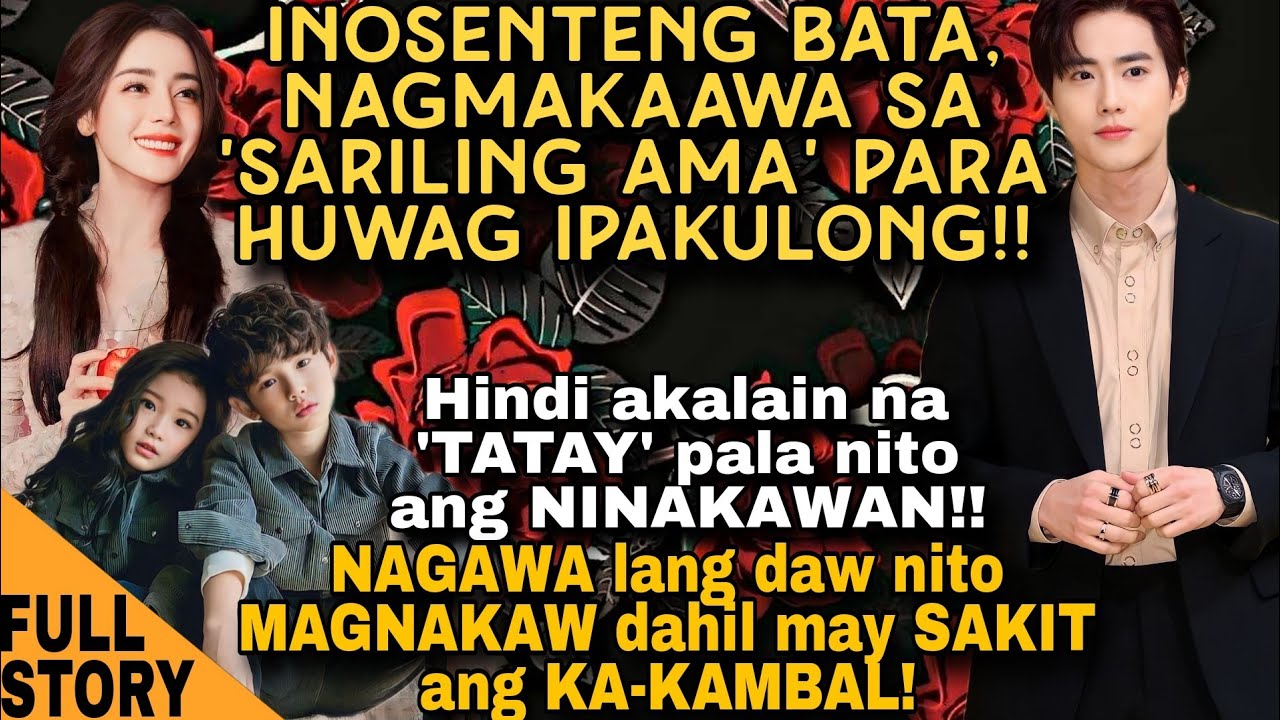 INOSENTENG BATA, NAGMAKAAWA SA SARILING AMA PARA HUWAG IPAKULONG! TATAY NIYA PALA ANG  NINAKAWAN