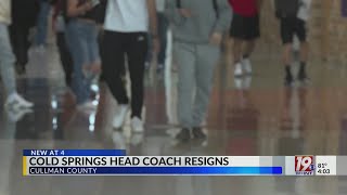 Cold Springs Head Coach Resigns March 26, 2026 News 19 At 4 P.m.