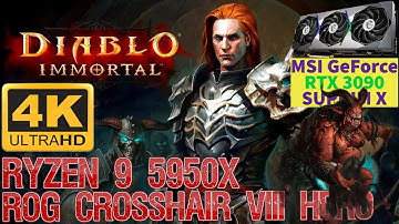 DIABLO IMMORTAL 4K MAX SETTINGS | RTX 3090 SUPRIM X | Ryzen 9 5950X