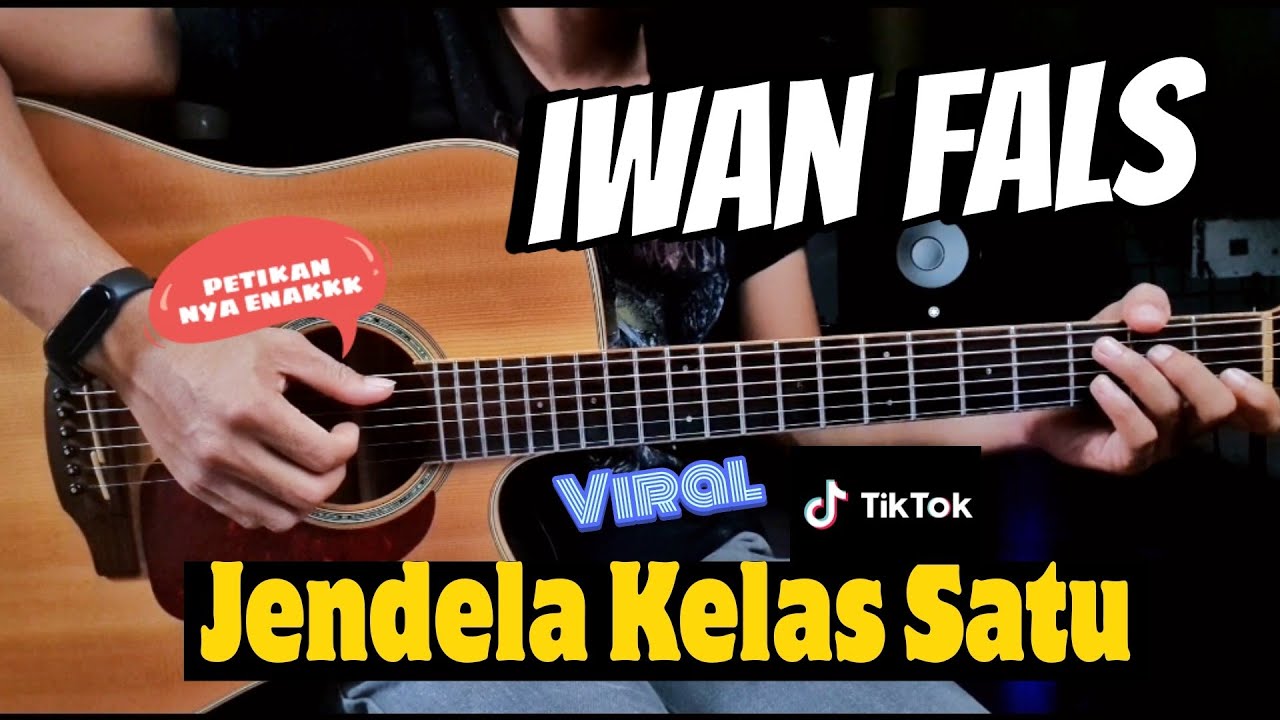 tutorial gitar iwan fals jendela kelas satu | VERSI PETIKAN GAMPANG DAN MUDAH DI PAHAMI