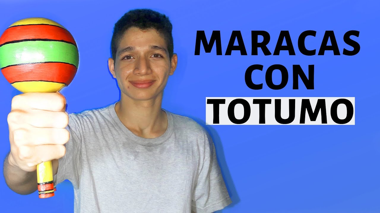 Como Hacer Maracas con TOTUMO - YouTube
