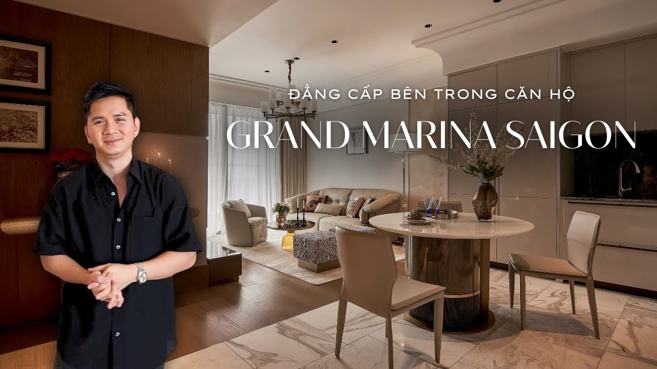 Đẳng cấp căn hộ GRAND MARINA SAIGON | Nội thất bên trong có gì đặc biệt?