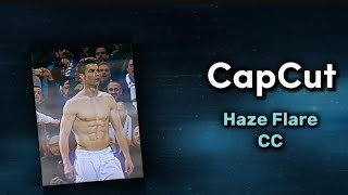 Haze Flare CC Tutorial 🥶 | Advanced Tutorial #football #capcut #edit