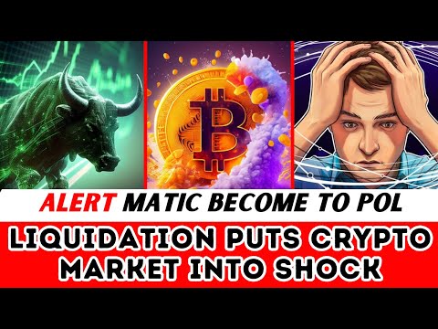 ALERT: Matic Become POL - Liquidation Puts Crypto Market Into Shock