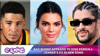 Bad Bunny Appears To Diss Kendall Jenner's Ex In New Song