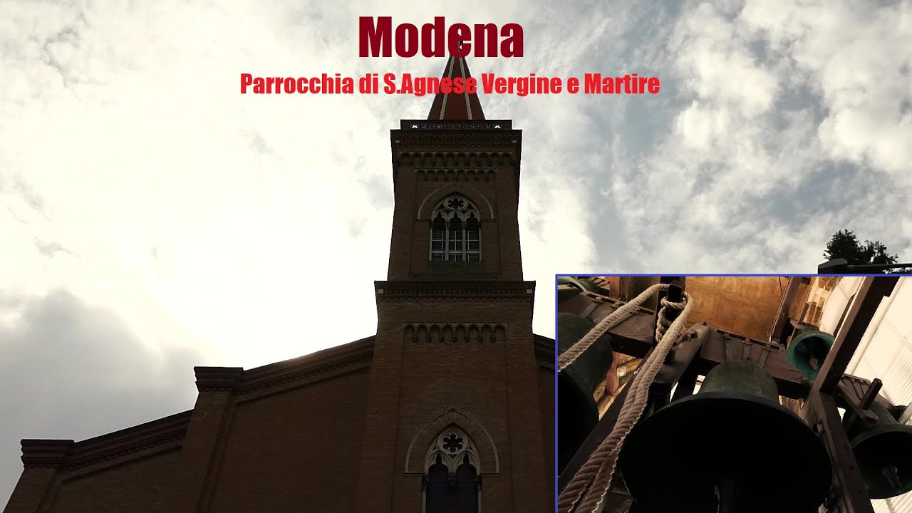 Le campane di Modena - Parrocchia di S.Agnese V. e M.