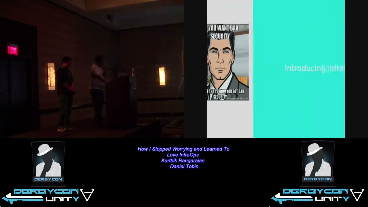 17 How I Stopped Worrying and Learned To Love InfraOps Karthik Rangarajan Daniel Tobin   DerbyCon 5