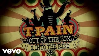 T-Pain - T-Pain: Out Of The Box & Into The Ring