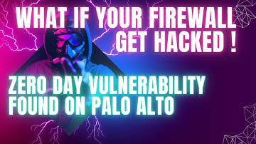 Zero-day vulnerability in Palo Alto firewalls | CVE 2024-3400 | Firewalls getting exploited