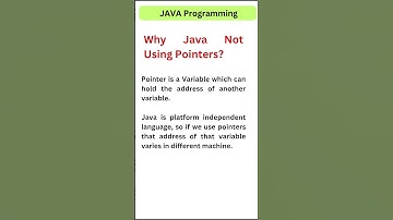 Why Java Not Using Pointers |Java Interview Questions and answers