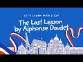 The Last Lesson | CBSE Class 12 English | Summary, Theme &amp; Analysis