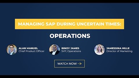 Managing SAP During Uncertain Times: Operations | Protera Technologies