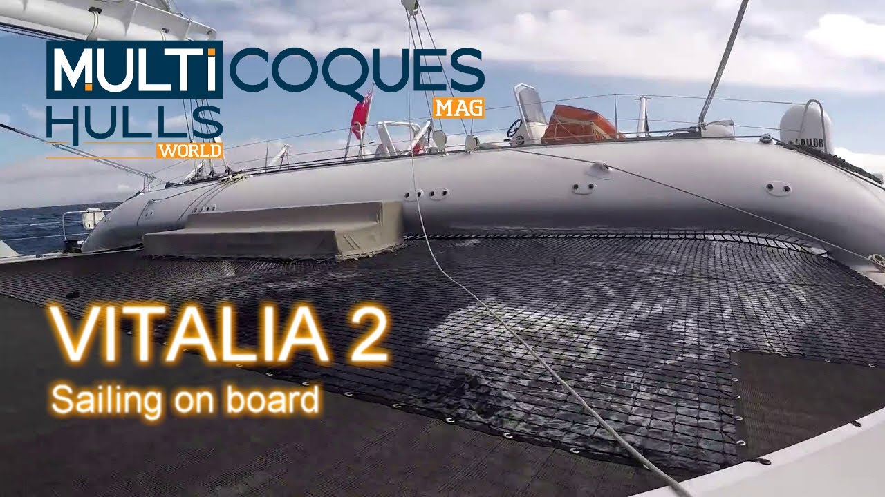 Sailing on board Vitalia 2 - Ex-Orange 2 Catamaran
