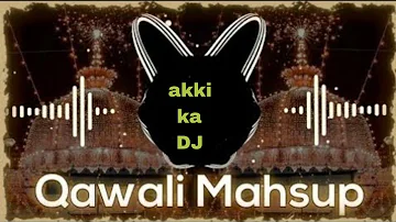 khwaja Garib Nawaz qawali mashup|Chatti + 10k Subs special | Dj akki |