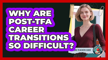 Why Are post-TFA Career Transitions So Difficult? - Aspiring Teacher Guide