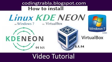 How to install KDE neon 2017 64bit on Windows 7 via VirtualBox byVS