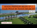 RIXOS PREMIUM BELEK 5*/ CLUB PRIVE BY RIXOS BELEK 5* - обзор отеля от турагента - 2020