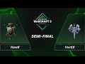 WC3 - HawK vs. VortiX - Semi-final - DH 2020 Regional Championship - Europe