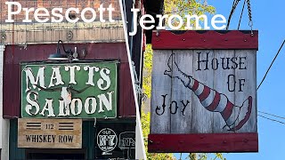 A Day Trip to Prescott and Jerome, and a Last Goodbye to Sedona
