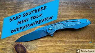 Brad Southard Mini Tolk overview/review