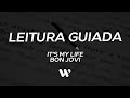 LEITURA GUIADA COM MÚSICA - It’s my life Bon Jovi