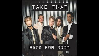 Take That – Back For Good (Radio Mix)