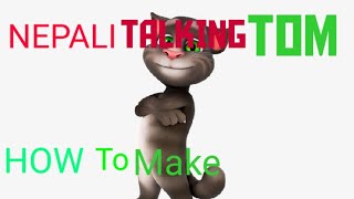 नेपाली मा बोल्ने बिरालोको भिडियो बनाउन सीकौ How to make Talking Tom Videos in Nepali. screenshot 4