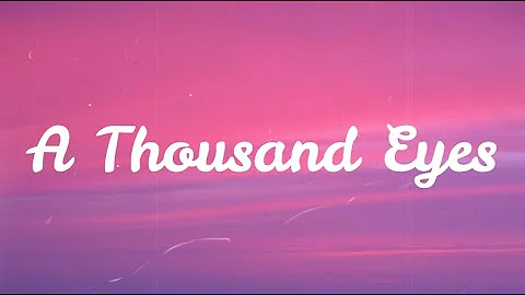 A Thousand Eyes - Sarah Kang/lyrics