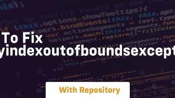 how to fix arrayindexoutofboundsexception