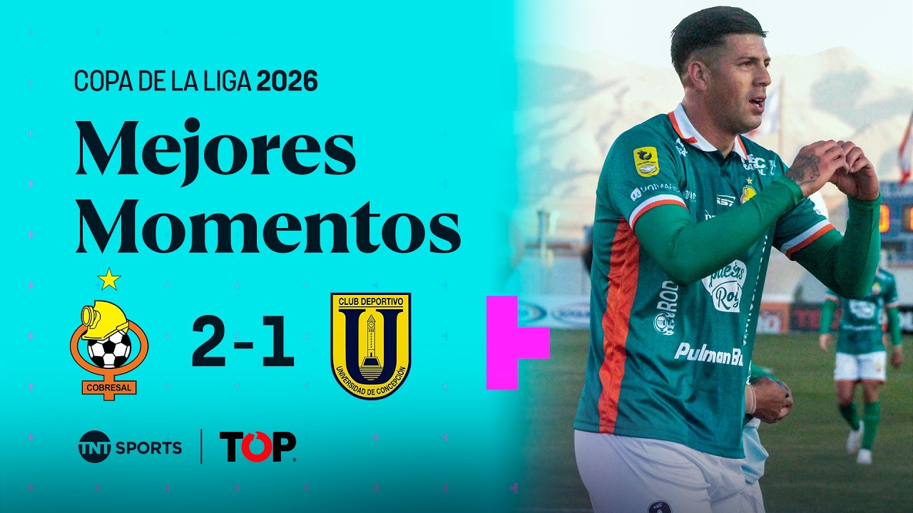 Compacto TOP | 🟠⚪ Cobresal 2 - 1 🟡🔵 Universidad de Concepción | Copa de la Liga 2026 - Fecha 5