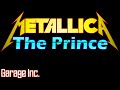 METALLICA - The Prince #metallica #music #metal #diamondhead #hetfield #garage #inc #live #1998 #us