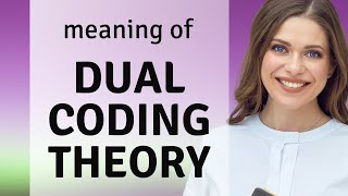 Unlocking the Secrets of Learning: Dual Coding Theory Explained Wealth