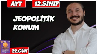 JEOPOLİTİK KONUM KONU ANLATIMI 🔴27 Günde AYT Coğrafya - 22 🟡12.sınıf coğrafya - 7