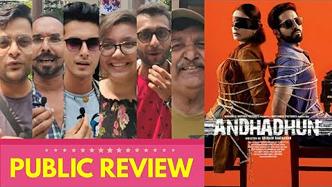 ANDHADHUN Public Review | First Day First Show |Tabu, Aayushmann Khurrana, Radhika Apte