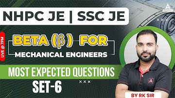Most Expected Questions #6 | NHPC JE/SSC JE Mechanical Engineering | By RK Sir