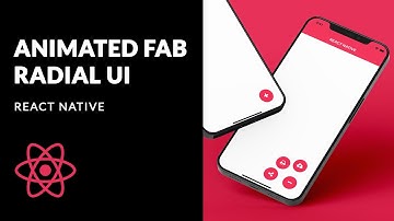 Animated / Expandable Floating Action Button - React Native