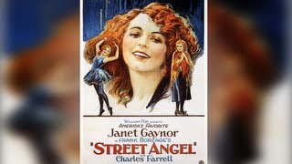 Street Angel (1928), by Frank Borzage (Full Movie) Street Angel (1928), by Frank Borzage (Full Movie)