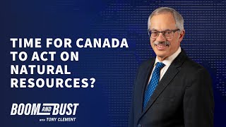 What Actions must Canada take to Develop its Natural Resources?